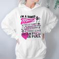 Im A Dance Mom Cool Mothers Day Women Hoodie Gifts for Her