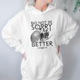 God Of War Do Not Be Sorry Be Better Women Hoodie Gifts for Her