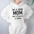 Nobull Woman Apparel Good Mom But Curse A Little Women Hoodie Gifts for Her