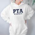 Pta Drop Out Funny Parenting Adulting Parent Teacher Association Graphic Women Hoodie Gifts for Her