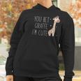 You Bet Giraffe I Am Cute Women Hoodie Gifts for Women