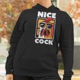 Chicken Farming Funny Nice Cock Women Hoodie Gifts for Women