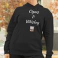 Cigars &Ampamp Whiskey Women Hoodie Gifts for Women