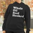 Funny Whale Oil Beef Hooked Women Hoodie Gifts for Women