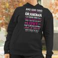 Grandma Who Has Ears That Always Listen GiftWomen Hoodie Gifts for Women