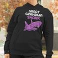 Great Grandma Shark Funny Family Gift Women Hoodie Gifts for Women