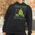 Grinch Touch My Coffee I Will Slap You So Hard Women Hoodie Gifts for Women