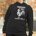 Horses Are Cool But Have You Ever Ridden A Cock Women Hoodie Gifts for Women