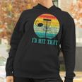 Id Hit That Funny Disc Golf Gifts For Frisbee Sports Lover Women Hoodie Gifts for Women