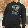 Ive Been Fishin For So Long Im A Master Baiter Women Hoodie Gifts for Women