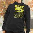 Womens Ladies Best Wife In The Galaxy Women Hoodie Gifts for Women