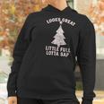 Little Full Lotta Sap Christmas Vacation Santa Women Hoodie Gifts for Women