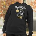 Mama Of The Wild One Women Hoodie Gifts for Women