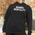 Mamba Mentality Funny Saying Sarcastic Snake Mamba Women Hoodie Gifts for Women