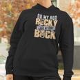 Oh My God Becky Look At That Buck Funny Hunting Women Hoodie Gifts for Women