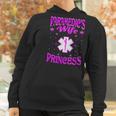 Paramedics Wife Princess Valentine Gift Women Hoodie Gifts for Women