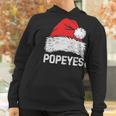 Popeyes Santa Christmas Family Xmas Gifts Women Hoodie Gifts for Women