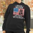 Proud Sister Of Vietnam Veteran Patriotic Usa Flag Military Women Hoodie Gifts for Women