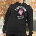 Sister Shark Doo Doo Doo Birthday Women Hoodie Gifts for Women