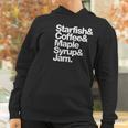 Starfish And Coffee Maple Syrup And Jam Women Hoodie Gifts for Women