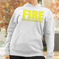 Fire Marshal Commissioner Firefighters Investigators Duty Women Hoodie Gifts for Women