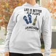 Life Is Better In Flip Flops With Jameson Irish Whiskey Women Hoodie Gifts for Women