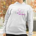 Nurse Just Love It Women Hoodie Gifts for Women