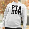 Pta Mom Women Hoodie Gifts for Women