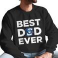 Best Best Dad Ever - Creighton Ever Men Sweatshirt