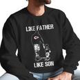 Chiefs Fans Like Father Like Son Men Sweatshirt