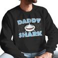 Daddy Shark Best Gift Ideas Men Sweatshirt