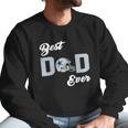 Dallas Fan Cowboys Best Dad Ever Fathers Day Gift Men Sweatshirt