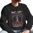 Dont Flirt With Me I Have A Biker Dad Special 2022 Gift Men Sweatshirt