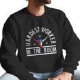 Hardest Worker In The Room Longhorn Flag Men Sweatshirt