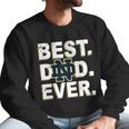 Notre Dame Best Dad Ever Shirtc Men Sweatshirt