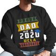 Proud Dad Of A 2020 Ucla University Of California Los Angeles Graduate Men Sweatshirt