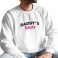 Daddys Brat Men Sweatshirt