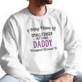 Heart Co Designs Baby Girl Clothes Daddy Wrapped Around Men Sweatshirt