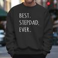 Best Stepdad Ever Capital Letter Step Dad Men Sweatshirt