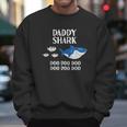 Daddy Shark Doo Doo Gift Men Sweatshirt