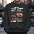 I Am A Grumpy Veteran I Dont Care 2022 New Gift Men Sweatshirt