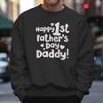 Happy First Fathers Day Daddy Infant One Piece Men Sweatshirt