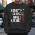 Nobody Cares Work Harder Ar15 Owner American Flag Men Sweatshirt