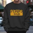 Psycho Dad Al Bundy Shirt Men Sweatshirt