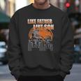 Quad Bike Like Father Like Son Four Wheeler Atv Gift Men Sweatshirt