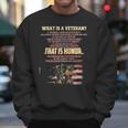 What Is A Veteran That Is Honor 2022 New Gift Men Sweatshirt