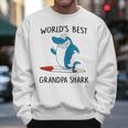 Grandpa Gift Worlds Best Grandpa Shark Men Sweatshirt