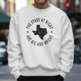 Texas Lone Star State Flag Austin Dont Mess With Infant Baby Men Sweatshirt