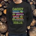 Daddy You Are My Favorite For Super Ninja Men Sweatshirt