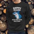 Daddy Shark Do Do Do Funny Men Sweatshirt